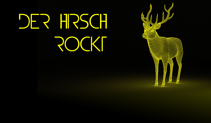 Der Hirsch Rockt!